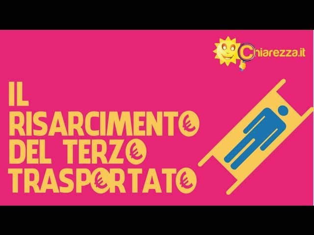 Risarcimento del terzo trasportato - Guide di chiarezza.it