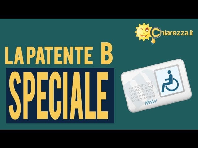 La patente B speciale: come ottenerla - Guide di Chiarezza.it