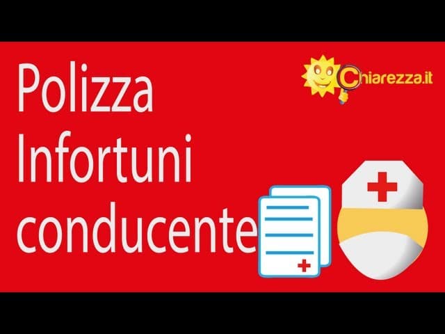 Polizza infortuni conducente - Guide di Chiarezza.it