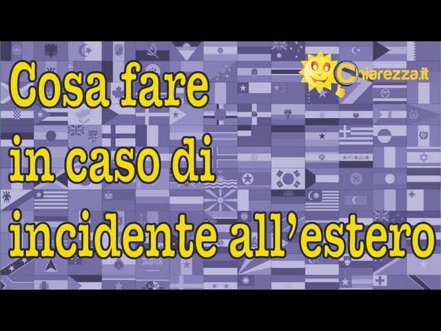 Incidente all'estero - Guide di Chiarezza.it