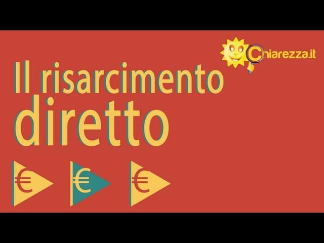 Risarcimento diretto - Guide di Chiarezza.it