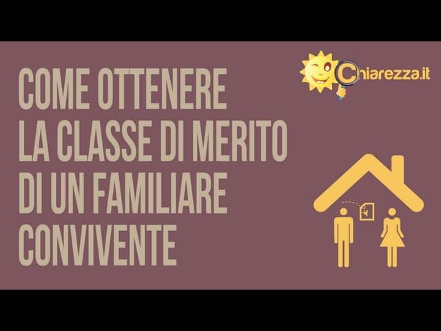 Classe di merito di un familiare convivente - Guide di chiarezza.it