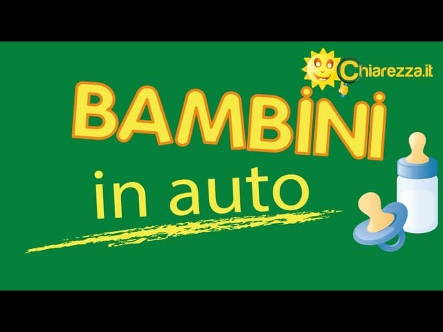 Trasporto bambini in auto - Consigli di Chiarezza.it