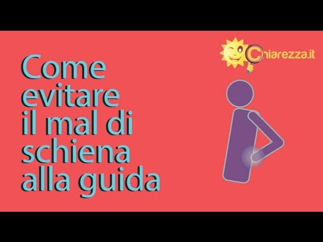 Mal di schiena alla guida, come evitarlo - Consigli di Chiarezza.it