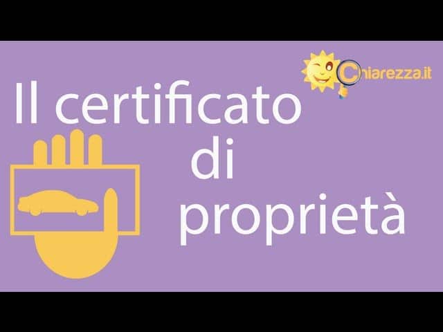 Certificato di proprietà - Guide di Chiarezza.it