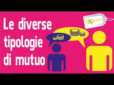 Quali tipologie di mutuo - Guide di Chiarezza.it